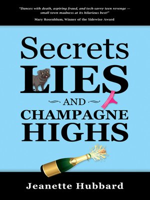 cover image of Secrets, Lies, and Champagne Highs